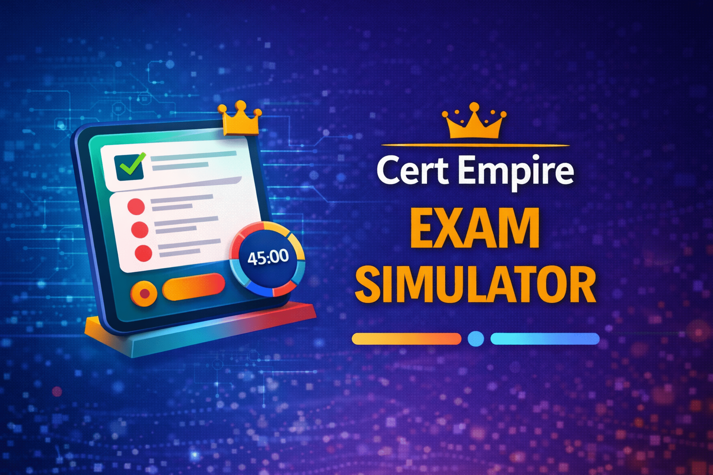 Why Custom Exam Simulation Improves Certification Preparation: The Cert Empire Approach